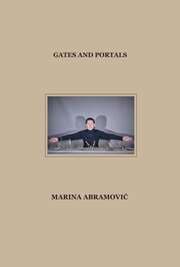 Cover von Marina Abramovic. Gates and Portals