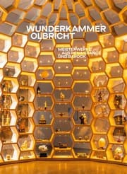 Cover von Die Wunderkammer Olbricht. Meisterwerke aus Renaissance und Barock