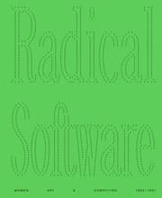 Cover von Radical Software: Women, Art & Computing 1960-1991