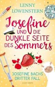 Cover von Josefine und die dunkle Seite des Sommers