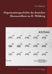 Cover von Organisationsgeschichte der deutschen Heeresartillerie im II. Weltkrieg