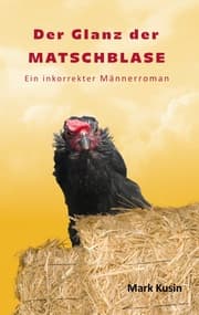 Cover von Der Glanz der Matschblase