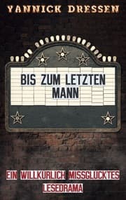 Cover von Bis zum letzten Mann