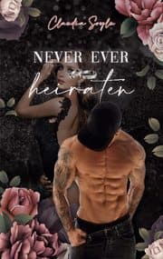Cover von Never ever heiraten