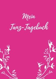 Cover von Mein Tanz-Tagebuch