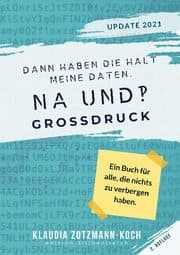 Cover von Dann haben die halt meine Daten. Na und?! (GROSSDRUCK)