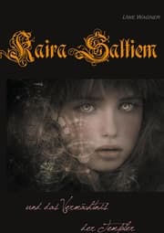 Cover von Kaira Saltiem und das Vermächtnis der Templer
