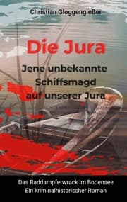 Cover von Die Jura Jene unbekannte Schiffsmagd auf unserer Jura