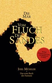 Cover von Die Mär vom Fluch des Sandes - Das erste Buch der Fantasie