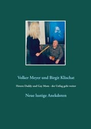 Cover von Hetero Daddy und Gay Mom - der Unfug geht weiter