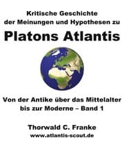 Cover von Kritische Geschichte der Meinungen und Hypothesen zu Platons Atlantis - Band 1
