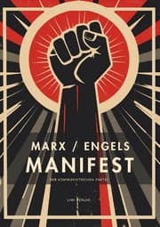 Cover von Karl Marx / Friedrich Engels: Das kommunistische Manifest. Vollständige Neuausgabe