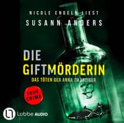 Cover von Die Giftmörderin. Das Töten der Anna Zwanziger