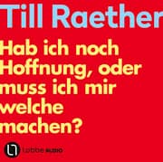 Cover von Hab ich noch Hoffnung, oder muss ich mir welche machen?