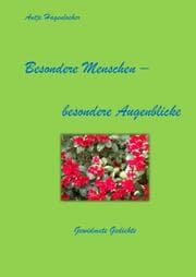 Cover von Besondere Menschen - besondere Augenblicke Gewidmete Gedichte