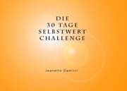 Cover von 30 Tage Selbstwert - Challenge