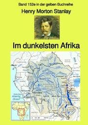 Cover von Im dunkelsten Afrika - Band 1 - Band 152e in der gelben Buchreihe - Farbe - bei Jürgen Ruszkowski