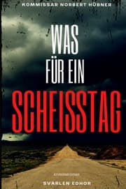 Cover von WAS FÜR EIN SCHEISSTAG