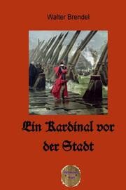 Cover von Ein Kardinal vor der Stadt