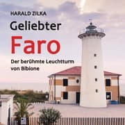 Cover von Geliebter Faro - Der berühmte Leuchtturm von Bibione