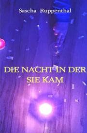 Cover von Die Nacht in der Sie kam