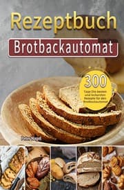 Cover von Brotbackautomat Rezeptbuch