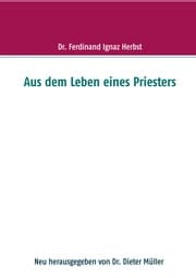 Cover von Aus dem Leben eines Priesters