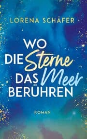 Cover von Wo die Sterne das Meer berühren