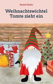 Cover von Weihnachtswichtel Tomte zieht ein