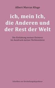 Cover von ich, mein Ich, die Anderen und der Rest der Welt