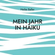 Cover von Mein Jahr in Haiku
