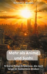 Cover von Mehr als Anime und Sushi