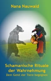 Cover von Schamanische Rituale der Wahrnehmung