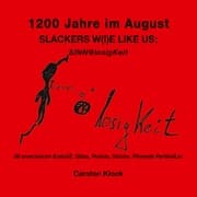 Cover von 1200 Jahre im August - Slackers w(i)e like us