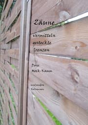Cover von Zäune vermitteln gesteckte Grenzen