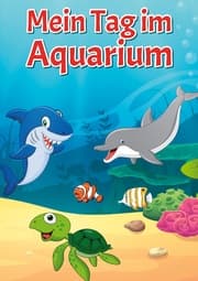 Cover von Mein Tag im Aquarium