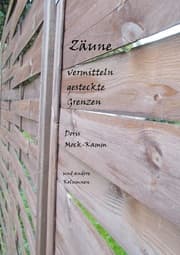 Cover von Zäune vermitteln gesteckte Grenzen