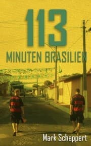 Cover von 113 Minuten Brasilien
