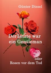 Cover von Der Letzte war ein Gentleman