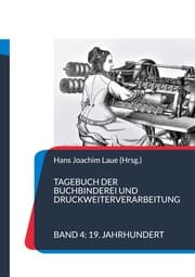 Cover von Tagebuch der Buchbinderei und Druckweiterverarbeitung