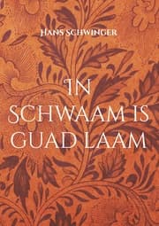 Cover von In Schwaam is guad laam