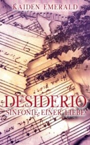 Cover von Desiderio: Sinfonie einer Liebe