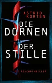 Cover von Die Dornen der Stille