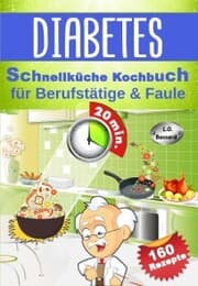 Cover von Diabetes Schnellküche Kochbuch für Berufstätige & Faule