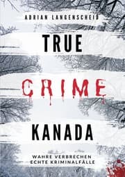 Cover von True Crime Kanada