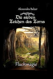 Cover von Die sieben Zeichen des Zorns: Fluchmagie