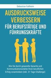Cover von Ausdrucksweise verbessern für Berufstätige und Führungskräfte