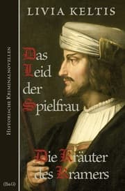 Cover von Das Leid der Spielfrau / Die Kräuter des Kramers