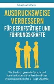 Cover von Ausdrucksweise verbessern für Berufstätige und Führungskräfte