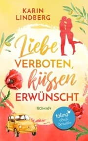 Cover von Liebe verboten, küssen erwünscht